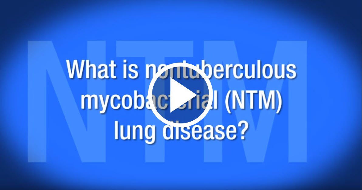 What Is NTM?  Bronchiectasis and NTM Initiative